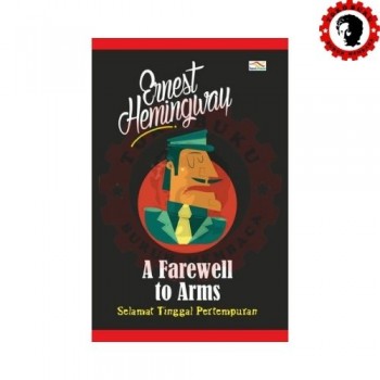 A Farewell to Arms - Selamat Tinggal Pertempuran 