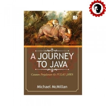 A Journey to Java - Catatan Perjalanan ke Pulau Jawa