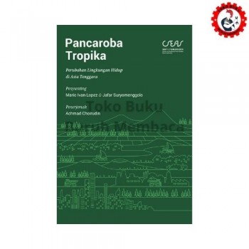 Pancaroba Tropika Perubahan Lingkungan Hidup di Asia Tenggara