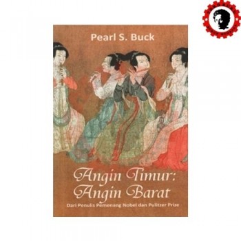 Angin Timur Angin Barat  Angin Timur Angin Barat