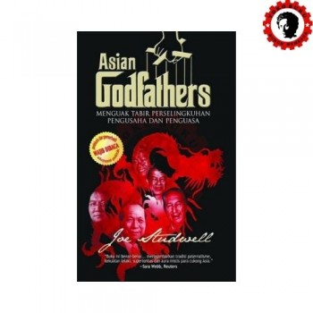 Asian Godfathers Menguak Tabir Perselingkuhan Pengusaha dan Penguasa