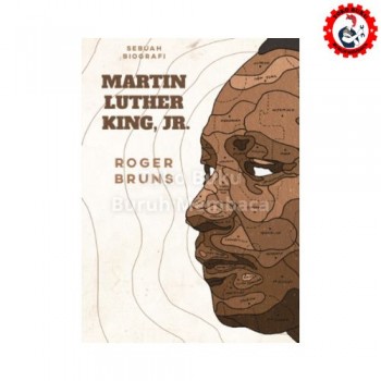 Martin Luther King, Jr (Sebuah Biografi)