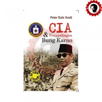 CIA dan Penggulingan Bung Karno