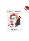 Chairil Anwar Pelopor Angkatan 45 Edisi Baru