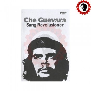 Che Guevara Sang Revolusioner