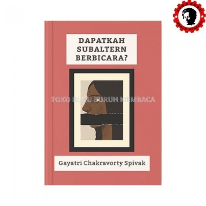 Dapatkah Subaltern Berbicara