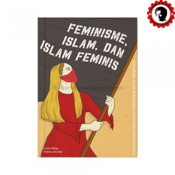 Feminisme, Islam, dan Islam Feminis