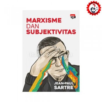 Sartre; Marxisme dan Subjektivitas