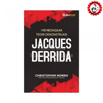 Membongkar Teori Dekonstruksi Jacques Derrida - Arruzz