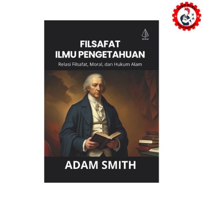 Filsafat Ilmu Pengetahuan: Relasi Filsafat, Moral dan Hukum Alam
