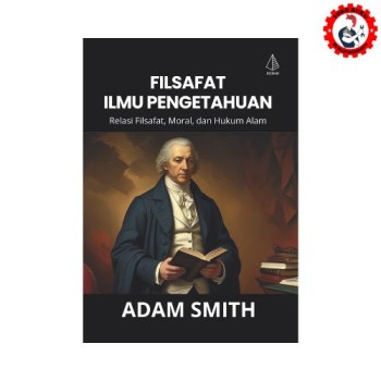 Filsafat Ilmu Pengetahuan: Relasi Filsafat, Moral dan Hukum Alam