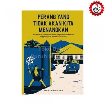 Perang Yang Tidak Akan Kita Menangkan - Cover Baru