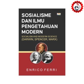 Sosialisme dan Ilmu Pengetahuan Modern (Darwin, Spencers, Marx) - Indoliterasi