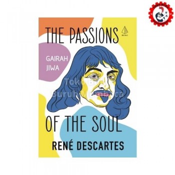 The Passions of The Soul Gairah Jiwa