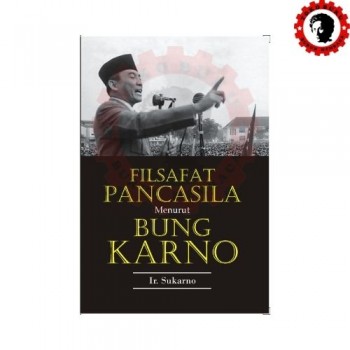 Filsafat Pancasila menurut Bung Karno