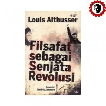 Filsafat sebagai Senjata Revolusi