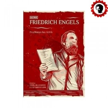 Friedrich Engels: Pemikiran dan Kritik