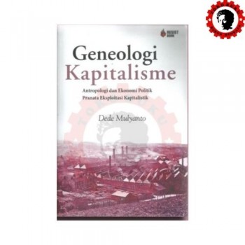 Genealogi Kapitalisme Cet. 2