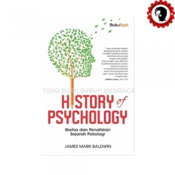 History of Psychology Sketsa dan Penafsiran Sejarah Psikologi
