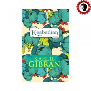 Keabadian Kahlil Gibran