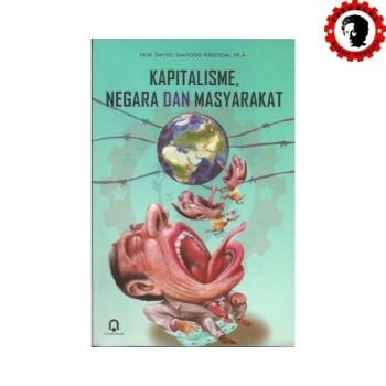 Kapitalisme Negara dan Masyarakat Kapitalisme Negara dan Masyarakat