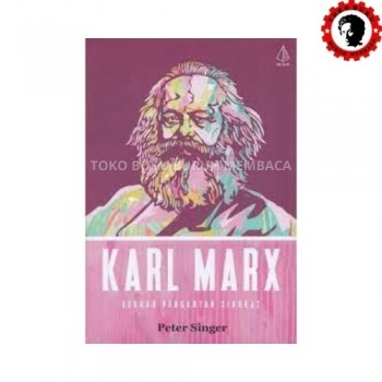 Karl Marx Sebuah Pengantar Singkat