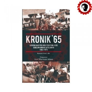 Kronik 65: Catatan Hari Per Hari Peristiwa G30S