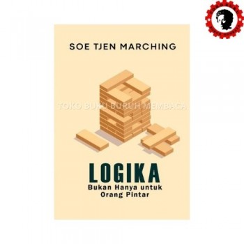 Logika Bukan Hanya untuk Orang Pintar