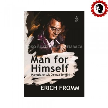 Man for Himself Manusia untuk Dirinya Sendiri