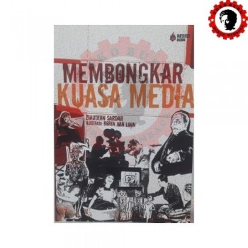 Membongkar Kuasa Media