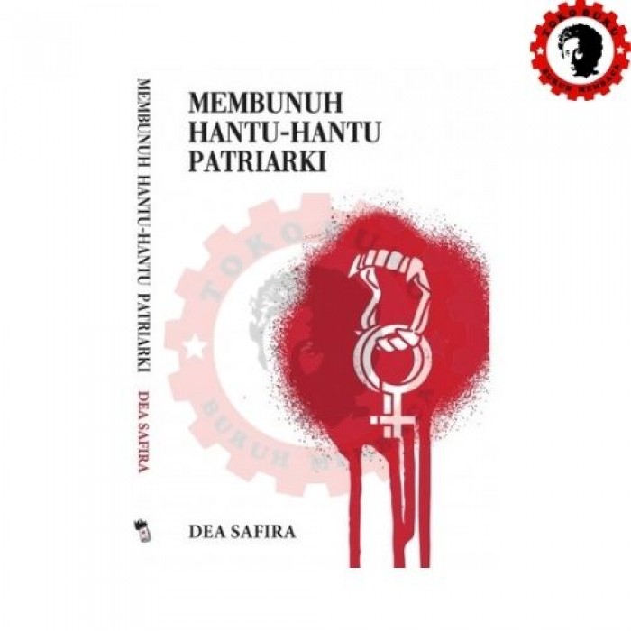 Membunuh Hantu Hantu Patriarki