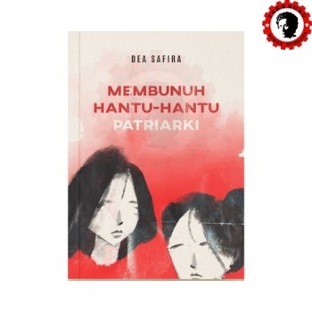 Membunuh Hantu Hantu Patriarki - Kover Baru