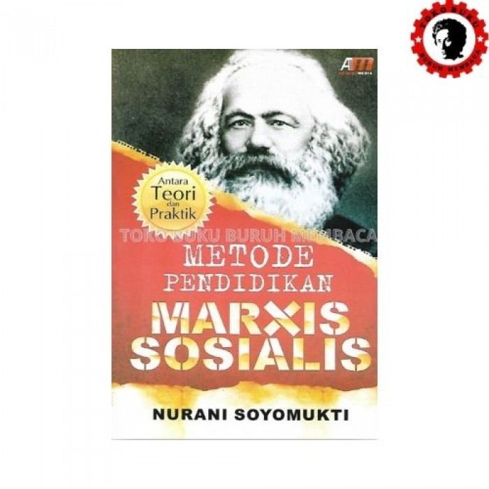 Metode Pendidikan Marxis Sosialis