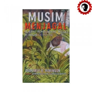 Musim Menjagal: Sejarah Pembunuhan Massal di Indonesia 1965—1966