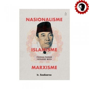Nasionalisme Islamisme Marxisme