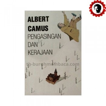 Pengasingan dan Kerajaan