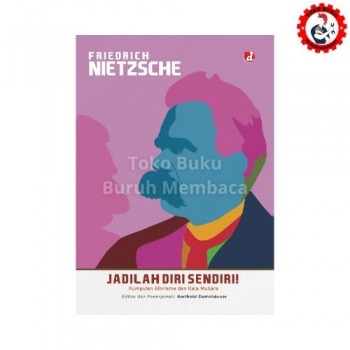 Jadilah Diri Sendiri - Kumpulan Aforisme dan Kata Mutiara