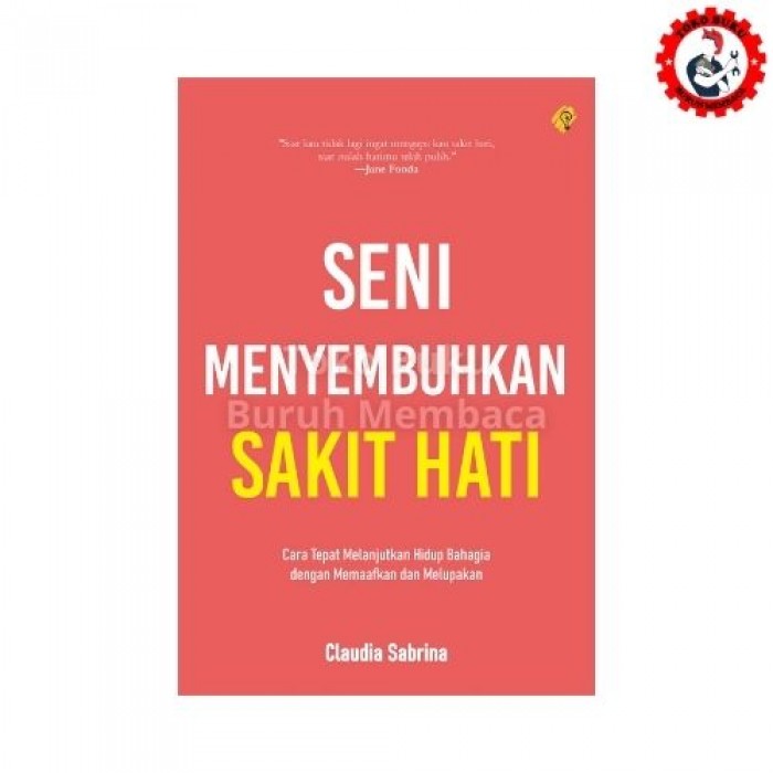 Seni Menyembuhkan Sakit Hati