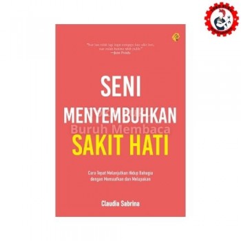 Seni Menyembuhkan Sakit Hati