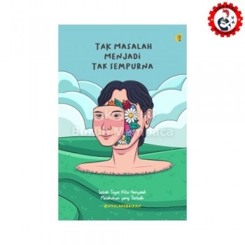 Tak Masalah Menjadi Tak Sempurna