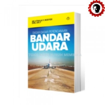 Dasar-Dasar Perencanaan Bandar Udara