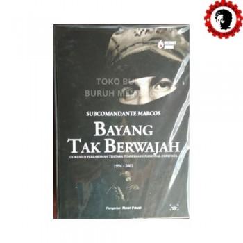 Bayang Tak Berwajah Subcomandante Marcos