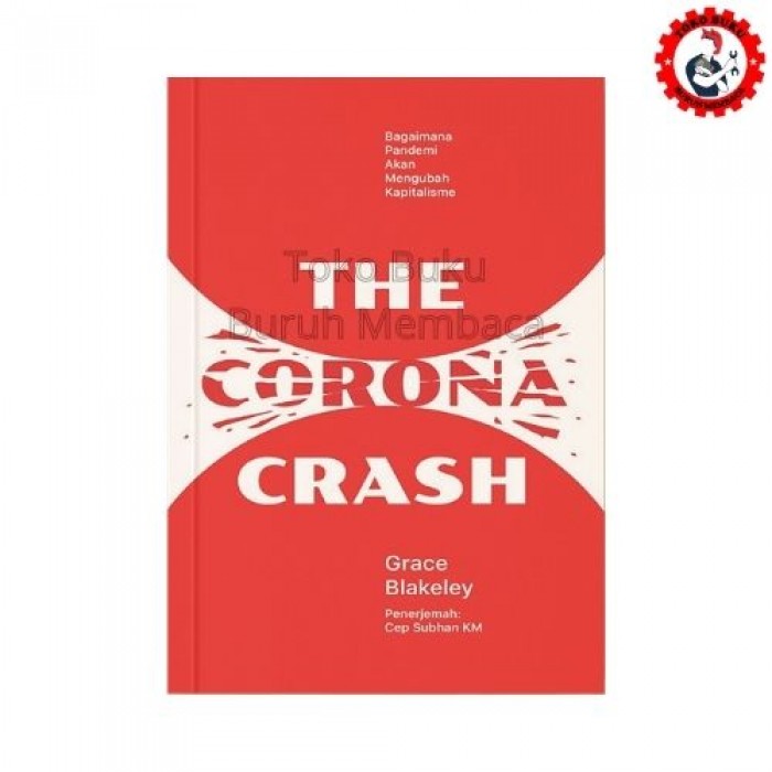 The Corona Crash Bagaimana Pandemi Akan Mengubah Kapitalisme