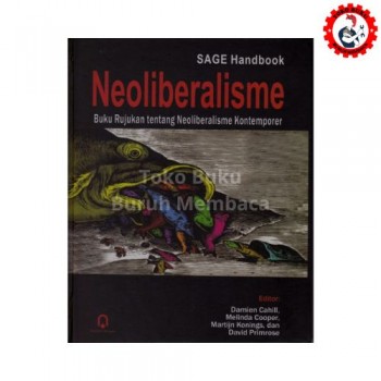 SAGE Handbook Neoliberalisme (Buku Rujukan Tentang Neoliberalisme Kontemporer)