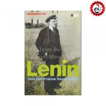Lenin: Teori dan Praktek Revolusioner