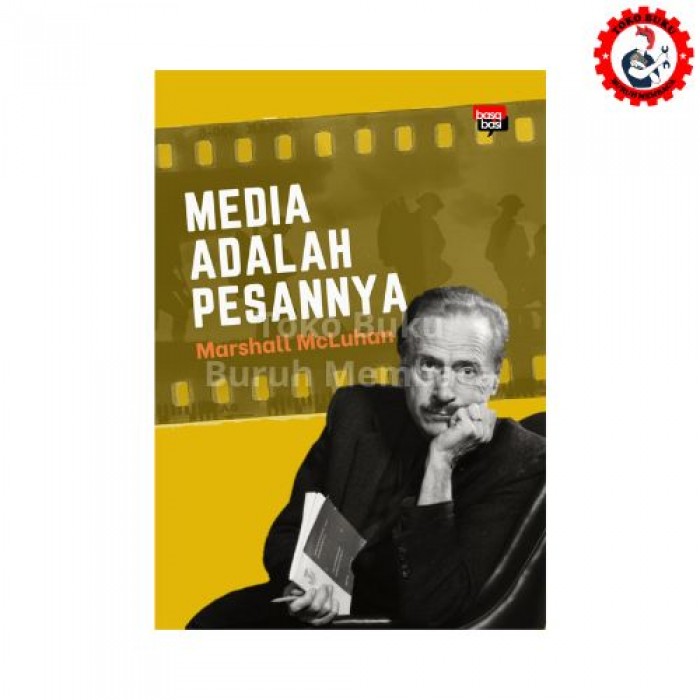 Media adalah Pesannya