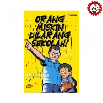 Orang Miskin Dilarang Sekolah - Eko Prasetyo