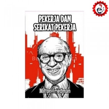 Pekerja dan Serikat Pekerja