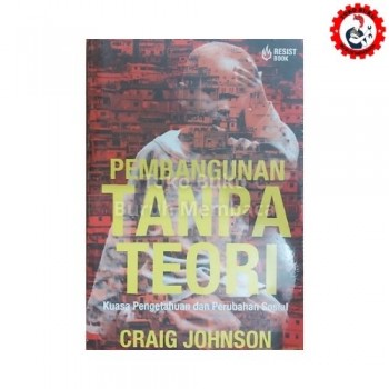 Pembangunan Tanpa Teori - Graig Johson