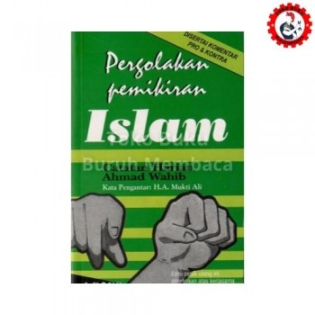 Pergolakan Pemikiran Islam: Catatan Harian Ahmad Wahib